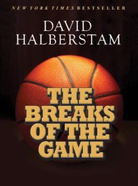 cover of the book The Breaks of the Game