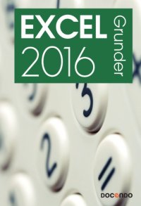 cover of the book Excel 2016 Grunder