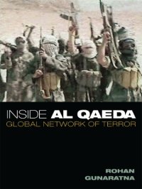 cover of the book Inside Al Qaeda: global network of terror