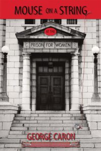 cover of the book Mouse on a string at the Prison for Women