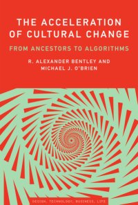 cover of the book The acceleration of cultural change: from ancestors to algorithms