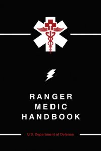 cover of the book Ranger Medic Handbook