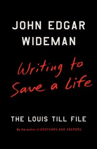 cover of the book Writing to save a life: the Louis Till file