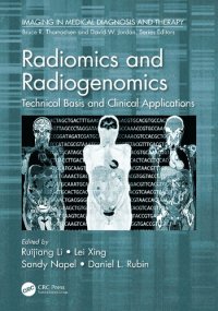 cover of the book Radiomics and Radiogenomics: Technical Basis and Clinical Applications