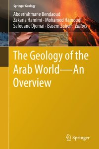 cover of the book The geology of the Arab World: an overview