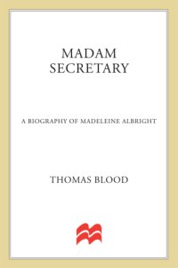 cover of the book Madam Secretary: a biography of Madeleine Albright