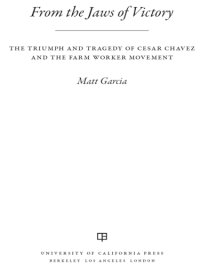 cover of the book From the jaws of victory: the triumph and tragedy of Cesar Chavez and the farm worker movement