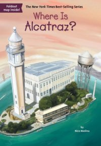 cover of the book Where Is Alcatraz?