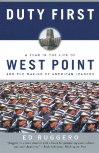 cover of the book Duty first: West Point and the making of American leaders