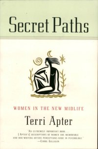 cover of the book Secret paths: Women in the new midlife