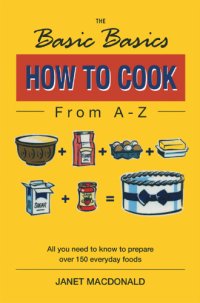 cover of the book The basic basics how to cook from A-Z