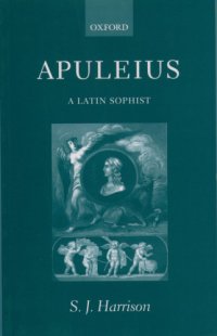 cover of the book Apuleius: a Latin sophist