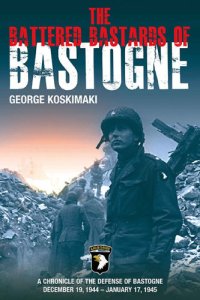 cover of the book The battered bastards of Bastogne: a chronicle of the defense of Bastogne, December 19, 1944-January 17, 1945