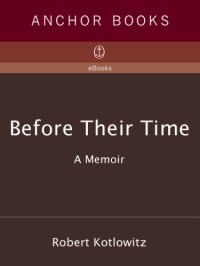 cover of the book Before their time: a memoir