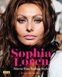 cover of the book Sophia Loren: movie star Italian style