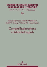 cover of the book Current Explorations in Middle English: Selected Papers from the 10th International Conference on Middle English (ICOME), University of Stavanger, Norway, 2017