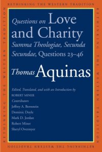 cover of the book Questions on Love and Charity: Summa Theologiae