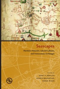 cover of the book Seascapes: maritime histories, littoral cultures, and transoceanic exchanges