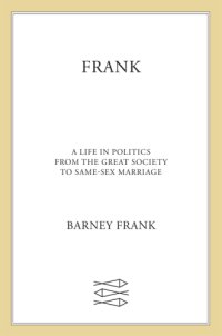 cover of the book Frank: a personal history of American politics: from the Great Society to same-sex marriage