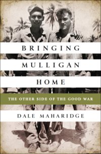 cover of the book Bringing Mulligan Home: the Other Side of the Good War