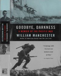 cover of the book Goodbye, Darkness: A Memoir of the Pacific War