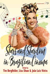 cover of the book Stars and stardom in Brazilian cinema