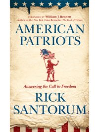 cover of the book American Patriots: Answering the Call to Freedom