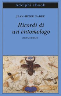 cover of the book Ricordi di un entomologo