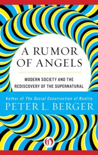 cover of the book Rumor of Angels: Modern Society and the Rediscovery of the Supernatural