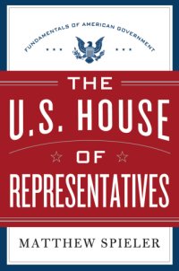 cover of the book The U.S. House of Representatives