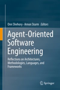 cover of the book Methodologies and software engineering for agent systems: the agent-oriented software engineering handbook