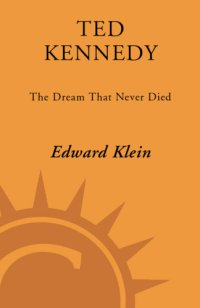 cover of the book Ted Kennedy: the dream that never died