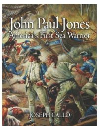 cover of the book John Paul Jones: America's First Sea Warrior