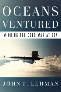 cover of the book Oceans ventured: winning the Cold War at sea