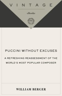 cover of the book Puccini without excuses: a refreshing reassessment of the world's most popular composer