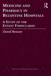 cover of the book Medicine and Pharmacy in Byzantine Hospitals: A Study of the Extant Formularies