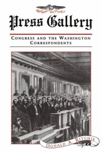 cover of the book Press Gallery: Congress and the Washington Correspondents