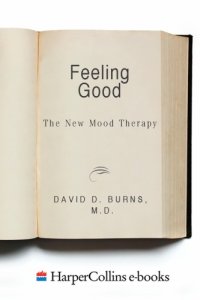 cover of the book Feeling good: the new mood therapy