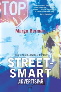 cover of the book Street-smart advertising: how to win the battle of the buzz