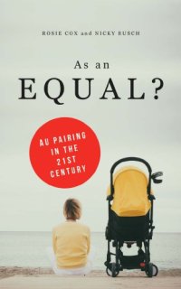 cover of the book As an equal?: au pairing in the 21st century