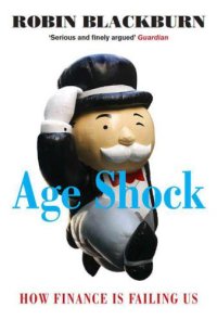 cover of the book Age Shock: How Finance is Failing Us