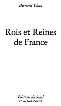 cover of the book Rois et Reines de France