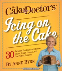 cover of the book The Cake Mix Doctor's Icing On the Cake