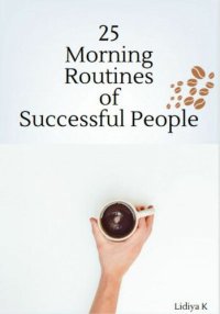 cover of the book 25 Morning Routines of Successful People