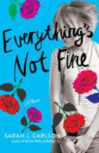 cover of the book Everything's Not Fine