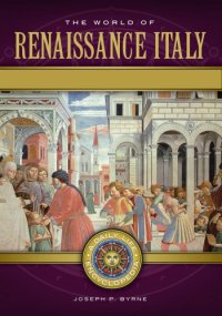 cover of the book The world of renaissance Italy: arts to food and drink