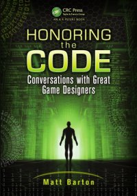 cover of the book HONORING THE CODE: conversations with great game designers