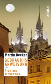 cover of the book Gebrauchsanweisung für Tschechien und Prag