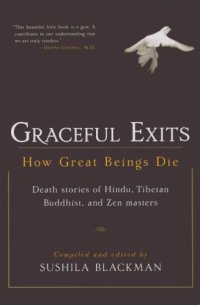 cover of the book Graceful exits: how great beings die: death stories of Hindu, Tibetan Buddhist, and Zen masters