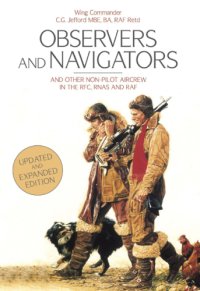 cover of the book Observers and navigators and other non-pilot aircrew in the RFC, RNAS and RAF